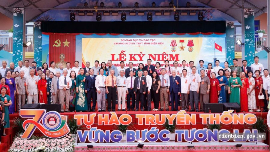 TRƯỜNG PTDTNT THPT TỈNH ĐIỆN BIÊN LONG TRỌNG KỶ NIỆM 70 NĂM THÀNH LẬP