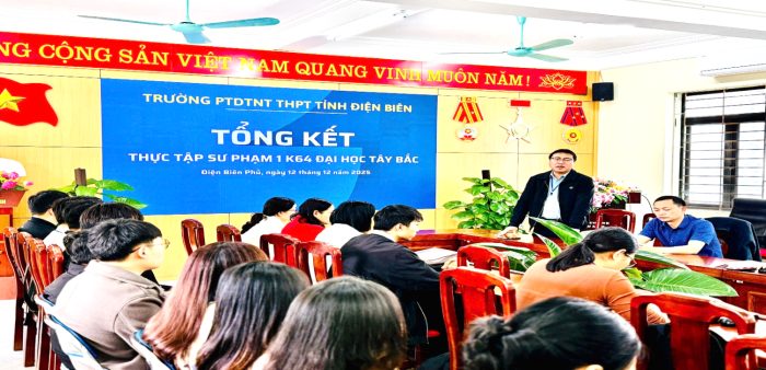 Tổng kết thực tập Sư phạm 1 khoá K64 Đại học Tây Bắc tại Trường PTDTNT THPT tỉnh Điện Biên