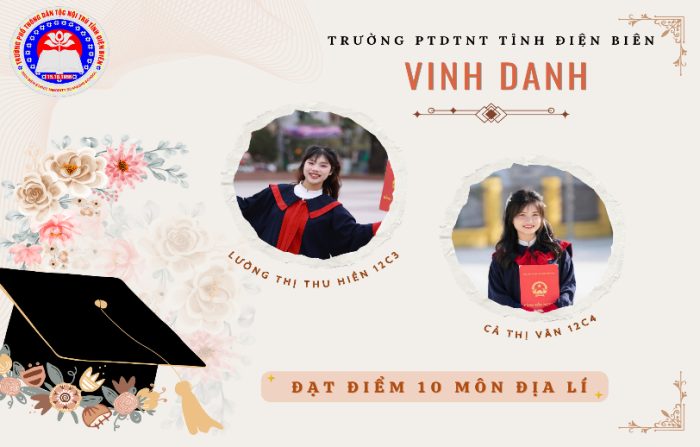Kết quả ấn tượng trong kỳ thi tốt nghiệp THPT năm 2025 của các em học sinh Trường PTDTNT tỉnh Điện Biên