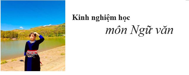 Kinh nghiệm học môn Ngữ văn
