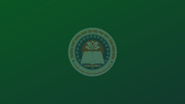 Trường Phổ thông dân tộc nội trú - Trung học phổ thông tỉnh Điện Biên - Đi để trở về
